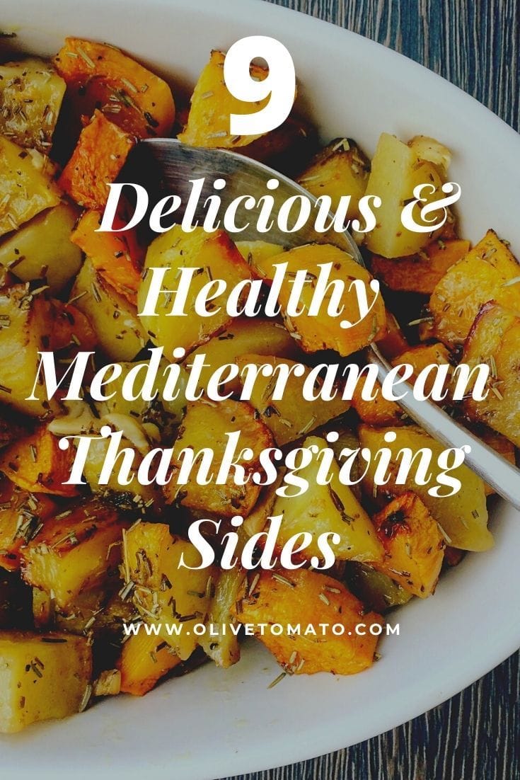 9 Healthy Mediterranean Side Dishes for Thanksgiving - Olive Tomato