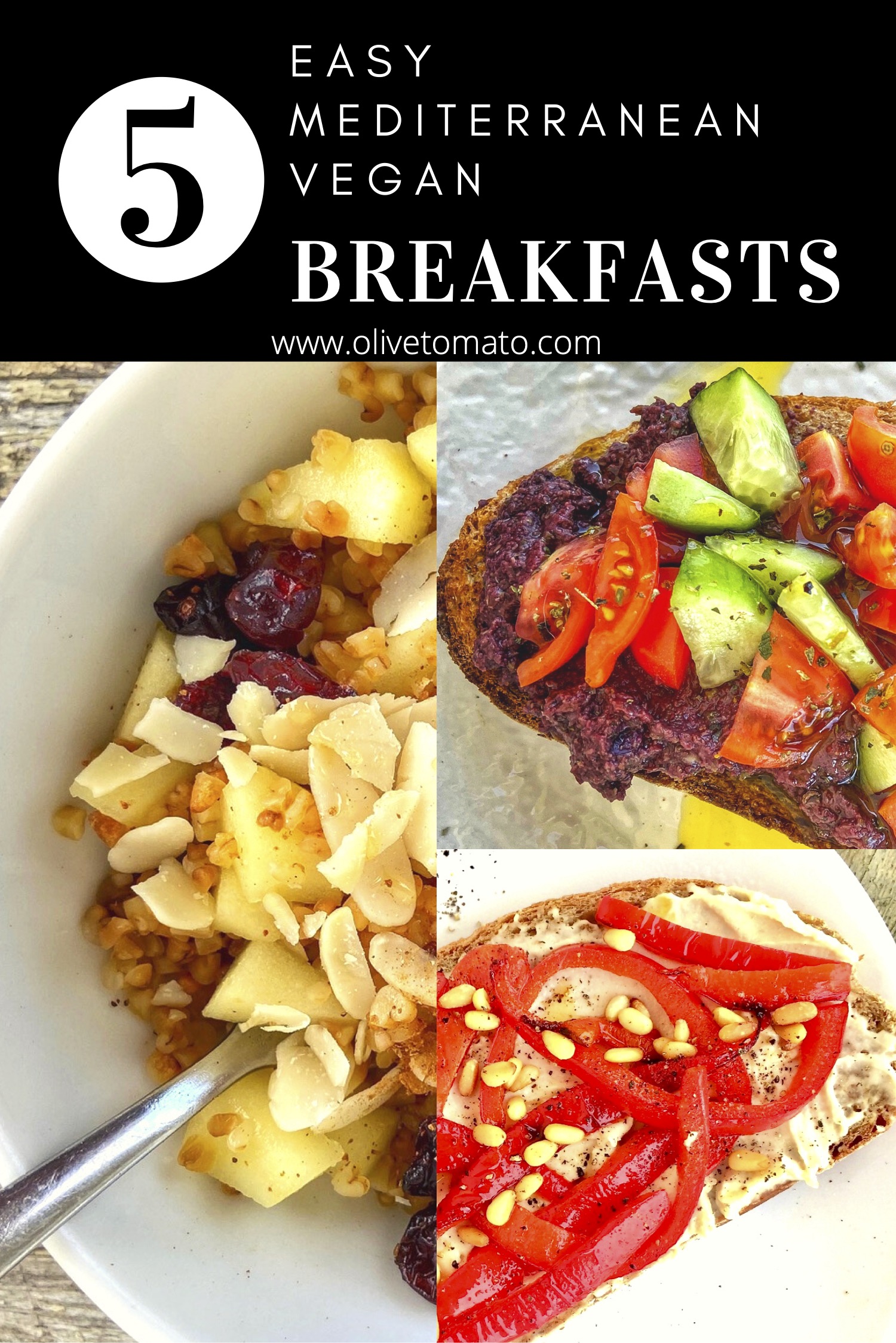 Here are 5 EASY Mediterranean vegan breakfast ideas to start the day with a delicious and satisfying breakfast that will keep you full of energy.