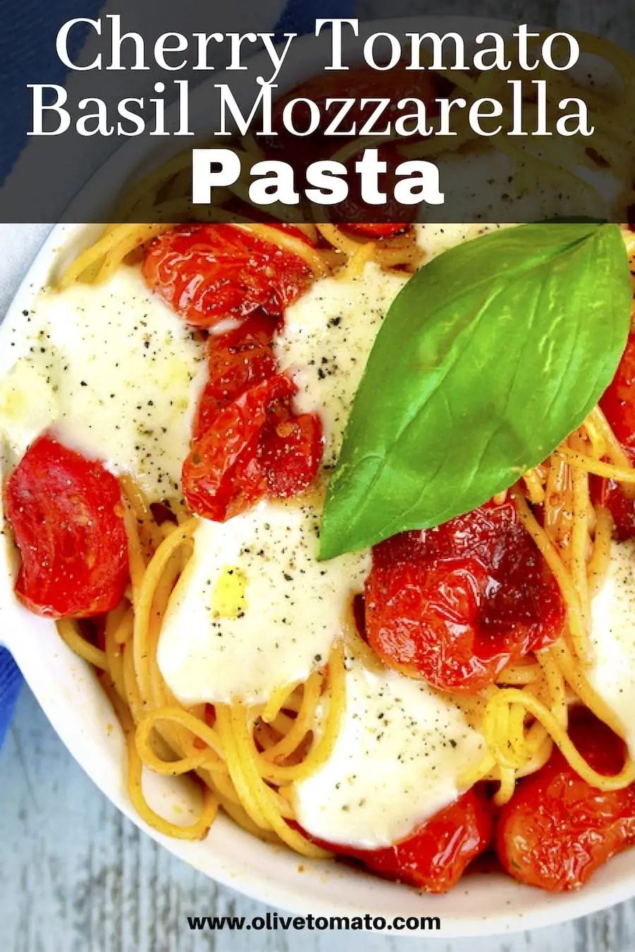 tomato basil mozzarella pasta